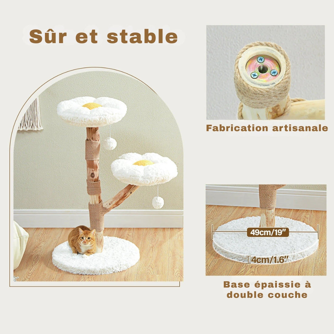 Détails techniques de l'arbre à chat Marguerite : base épaisse double couche de 49 cm, fabrication artisanale avec tronc en bois naturel et structure sûre et stable.